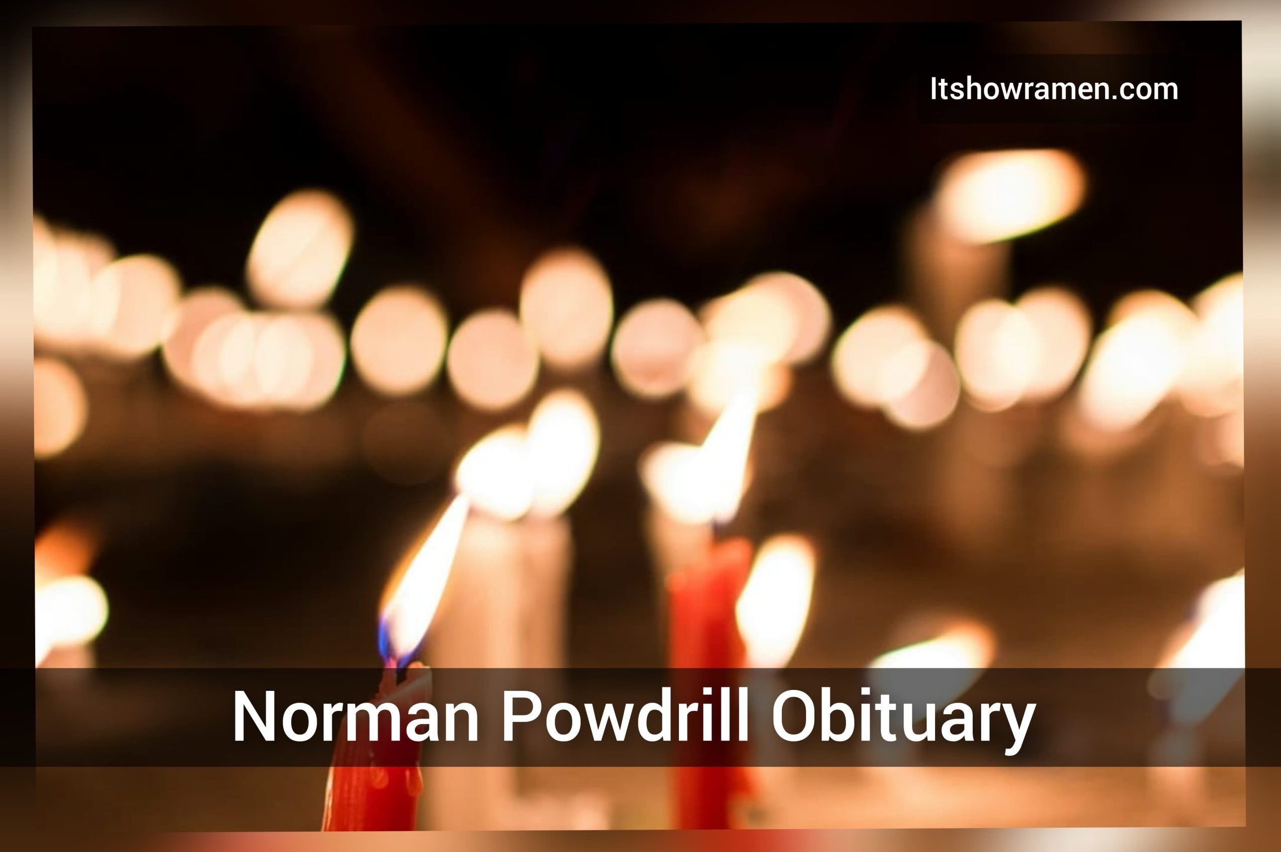 Norman Powdrill Obituary